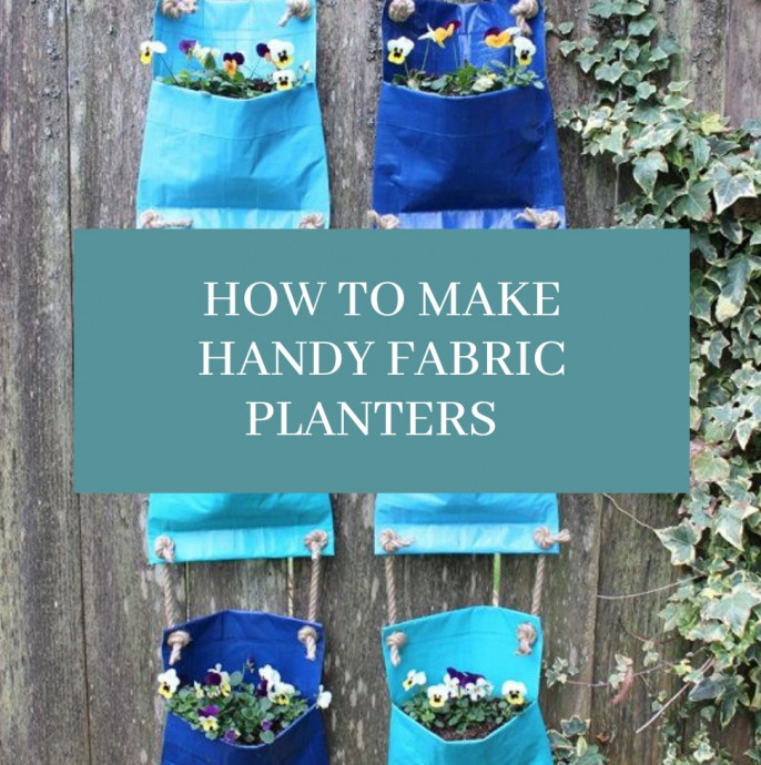 How to Make Handy Fabric Planters