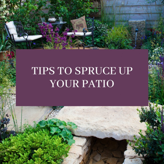 Tips to Spruce Up Your Patio